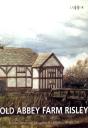 Old Abbey Farm, Risley - Preview