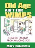 Old Age Ain'T For Wimps