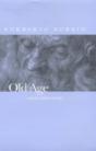 Old Age And Other Essays - Preview