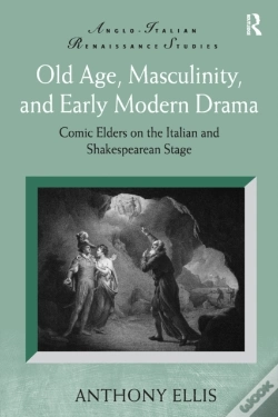 Capa do artigo Old Age, Masculinity, And Early Modern Drama