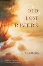 Old And Lost Rivers - Preview
