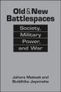 Old And New Battlespaces - Preview