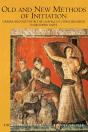 Old And New Methods Of Initiation - Preview