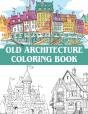 Old Architecture Coloring Book - Preview
