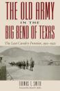 Old Army In The Big Bend Of Texas - Preview