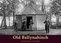 Old Ballynahinch - Preview