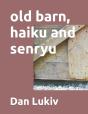 Old Barn, Haiku And Senryu - Preview