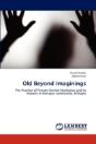 Old Beyond Imaginings - Preview