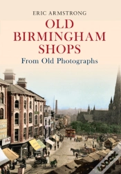 Capa do artigo Old Birmingham Shops From Old Photographs