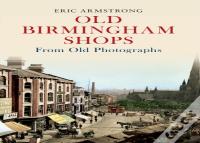 Old Birmingham Shops From Old Photographs