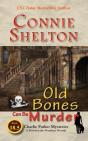 Old Bones Can Be Murder: A Between-The-N - Preview