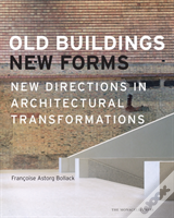 Old Buildings, New Forms