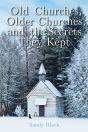 Old Churches, Older Churches, And The Se - Preview