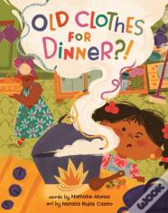 Old Clothes For Dinner?!
