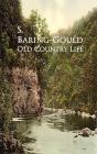 Old Country Life - Preview