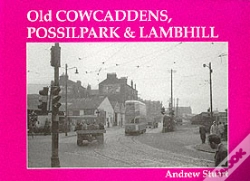 Capa do artigo Old Cowcaddens, Possilpark And Lambhill