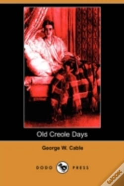 Capa do artigo Old Creole Days (Dodo Press)
