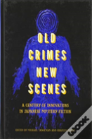 Old Crimes, New Scenes