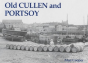 Old Cullen And Portsoy - Preview