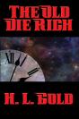 Old Die Rich - Preview