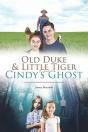 Old Duke & Little Tiger And Cindy'S Ghost - Preview