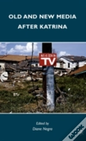 Old & New Media After Katrina