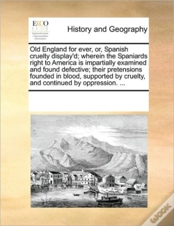 Capa do artigo Old England For Ever, Or, Spanish Cruelt