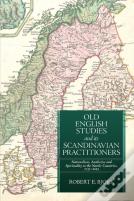 Old English Studies And Its Scandinavian Practitioners