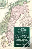 Old English Studies And Its Scandinavian Practitioners