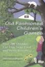 Old Fashioned Children'S Games - Preview