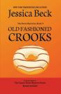 Old Fashioned Crooks - Preview