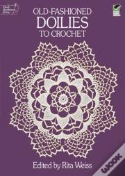 Old-Fashioned Doilies To Crochet