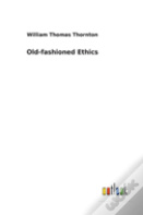 Old-Fashioned Ethics
