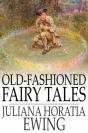 Old-Fashioned Fairy Tales - Preview