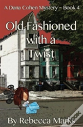 Old Fashioned With A Twist