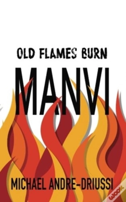 Capa do artigo Old Flames Burn Manvi