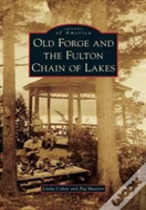 Old Forge And The Fulton Chain Of Lakes
