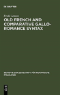 Old French And Comparative Gallo-Romance Syntax - Preview