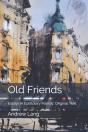Old Friends - Preview
