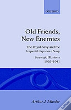Capa do artigo Old Friends, New Enemies: Volume 1: Strategic Illusions, 1936-1941