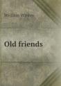 Old Friends - Preview