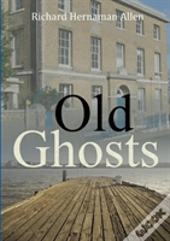 Old Ghosts