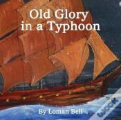 Capa do artigo Old Glory In A Typhoon