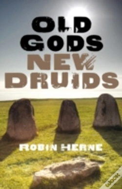 Capa do artigo Old Gods, New Druids