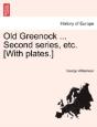 Old Greenock ... Second Series, Etc. (Wi - Preview