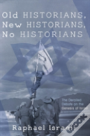 Old Historians, New Historians, No Historians