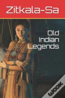 Old Indian Legends