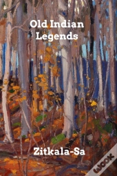 Old Indian Legends