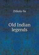 Old Indian Legends