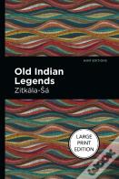 Old Indian Legends